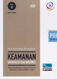 Image of KEAMANAN INFORMASI DAN INTERNET; Modul Pembelajaran Berbasis Standar Kompetensi dan Kualifikasi Kerja (Nomor 6)