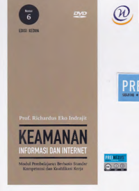 KEAMANAN INFORMASI DAN INTERNET; Modul Pembelajaran Berbasis Standar Kompetensi dan Kualifikasi Kerja (Nomor 6)