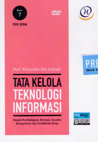 Image of TATA KELOLA TEKNOLOGI INFORMASI; Modul Pembelajaran Berbasis Standar Kompetensi dan Kualifikasi Kerja (Nomor 7)