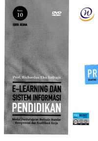 E-LEARNING DAN SISTEM INFORMASI PENDIDIKAN;Modul Pembelajaran Berbasis Standar Kompetensi dan Kualifikasi Kerja (Nomor 10)