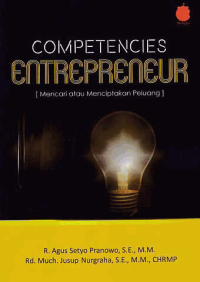 COMPETENCIES ENTREPRENEUR (Mencari atau Menciptakan Peluang)