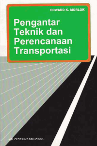 Image of PENGANTAR TEKNIK DAN PERENCANAAN TRANSORTASI