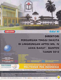 DIREKTORI PERGURUAN TINGGI SWASTA DI LINGKUNGAN APTISI WILAYAH IV JAWA BARAT-BANTEN TAHUN 2010