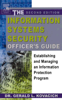 THE INFORMATION SYSTEMS SECURITY OFFICER'S GUIDE