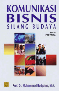 Image of KOMUNIKASI BISNIS; Silang Budaya