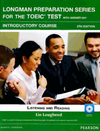 LONGMAN PREPARATION SERIES FOR THE TOEIC TEST; With Answer Key Introductory + CD