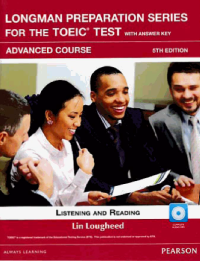 LONGMAN PREPARATION SERIES FOR THE TOEIC TEST; With Answer Key Advanced Course+ CD