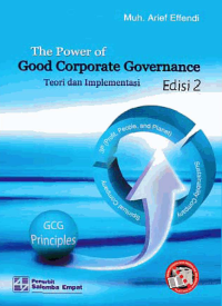 Image of THE POWER OF CORPORATE GOVERNANCE; Teori dan Implementasi