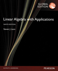 LINEAR ALGEBRA WITH APPLICATIONS