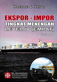 EKSPOR IMPOR; Tingkat Menengah Level IV