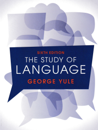 THE STUDY OF LANGUAGE