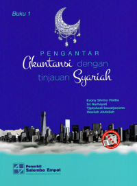 PENGANTAR AKUNTANSI DENGAN TINJAUAN SYARIAH (Buku 1)