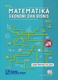 MATEMATIKA EKONOMI DAN BISNIS (Buku 1)