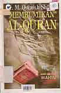 Image of MEMBUMIKAN AL QURAN