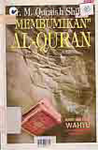 MEMBUMIKAN AL QURAN