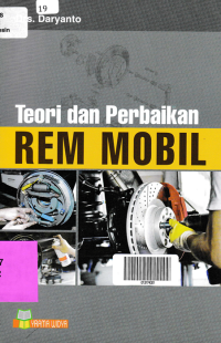 TEORI DAN PERBAIKAN REM MOBIL