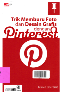 TRIK MEMBURU FOTO DAN DESAIN GRAFIS DENGAN PINTEREST