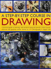 A STEP-BY-STEP COURSE IN DRAWING