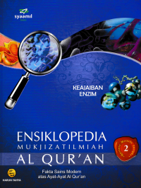 Image of ENSIKLOPEDIA MUKJIZAT ILMIAH AL QURAN 2; Keajaiban Enzim