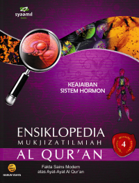 Image of ENSIKLOPEDIA MUKJIZAT ILMIAH ALQURAN 4; Keajaiban Sistem Hormon