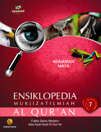 Image of ENSIKLOPEDIA MUKJIZAT ILMIAH AL QURAN 7; Keajaiban Mata