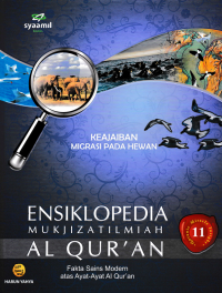Image of ENSIKLOPEDIA MUKJIZAT ILMIAH AL QURAN 11; Keajaiban Migrasi Pada Hewan