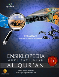 ENSIKLOPEDIA MUKJIZAT ILMIAH AL QURAN 11; Keajaiban Migrasi Pada Hewan