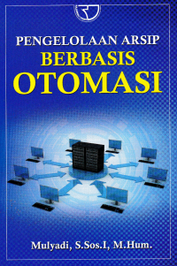 PENGELOLAAN ARSIP BERBASIS OTOMASI