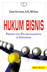 Image of HUKUM BISNIS; Prinsip dan Pelaksanaannya di Indonesia
