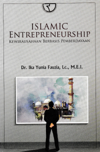 ISLAMIC ENTREPRENEURSHIP; Kewirausahaan Berbasis Pemberdayaan