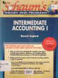 SCHAUM'S OUTLINE OF THEORY AND PROBLEMS OF INTERMEDIATE ACCOUNTING I