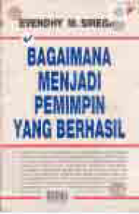 Image of BAGAIMANA MENJADI PEMIMPIN YANG BERHASIL
