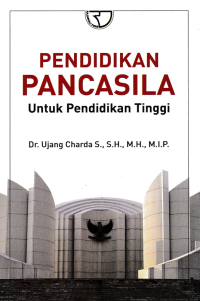 Image of PENDIDIKAN PANCASILA UNTUK PERGURUAN TINGGI