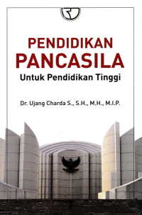 PENDIDIKAN PANCASILA UNTUK PERGURUAN TINGGI