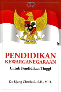 PENDIDIKAN KEWARGANEGARAAN UNTUK PERGURUAN TINGGI