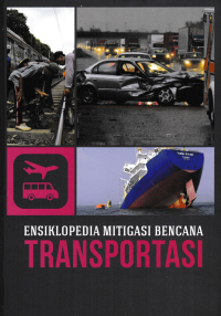 ENSIKLOPEDIA MITIGASI BENCANA (TRANSFORTASI)