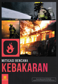 ENSIKLOPEDIA MITIGASI BENCANA (KEBAKARAN)