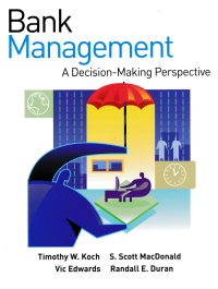 BANK MANAGEMENT; A Decision-Making Perspective