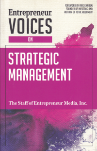 ENTREPRENEUR VOICES ON STRATEGIC MANAGEMENT