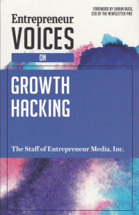 ENTREPRENEUR VOICES ON GROWTH HACKING