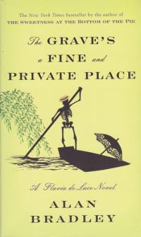 Image of THE GRAVE'S A FINE AND PRIVATE PLACE