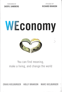 Image of WECONOMY; You Can Find Meaning, Make A Living, and Change the World