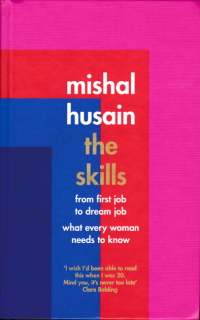 Image of THE SKILLS; From First Job to Dream Job - What Every Woman Needs to Know