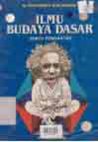 Image of ILMU BUDAYA DASAR; SUATU PENGANTAR