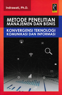 METODE PENELITIAN MANAJEMEN DAN BISNIS KONVERGENSI TEKNOLOGI KOMUNIKASI DAN INFORMASI