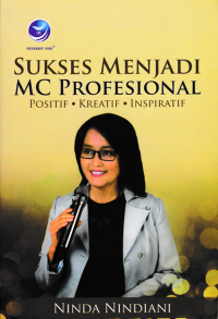 Image of SUKSES MENJADI MC PROFESIONAL; Positif-Krestif-Inspiratif