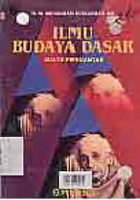 Image of ILMU BUDAYA DASAR; SUATU PENGANTAR