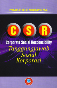 CSR (CORPORATE SOCIAL RESPONSIBILITY) - TANGGUNGJAWAB SOSIAL KORPORASI