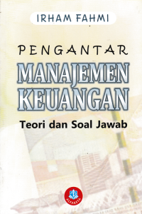 Image of PENGANTAR MANAJEMEN KEUANGAN : Teori dan Soal Jawab