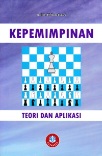 KEPEMIMPINAN; Teori dan Aplikasi